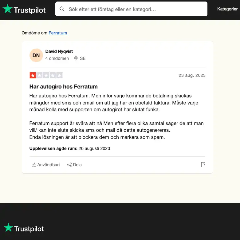 Skärmdump av ett negativt omdöme av Ferratum kredit på Trustpilot. Omdömet framhäver att kredittagaren haft problem att få autogirot att fungera, att det skickats ut SMS och mail från Ferratum varje månad och att det varit svårt att komma i kontakt med deras kundtjänst.
